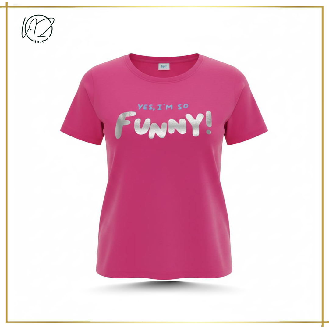 YES, I am so Funny T-shirt